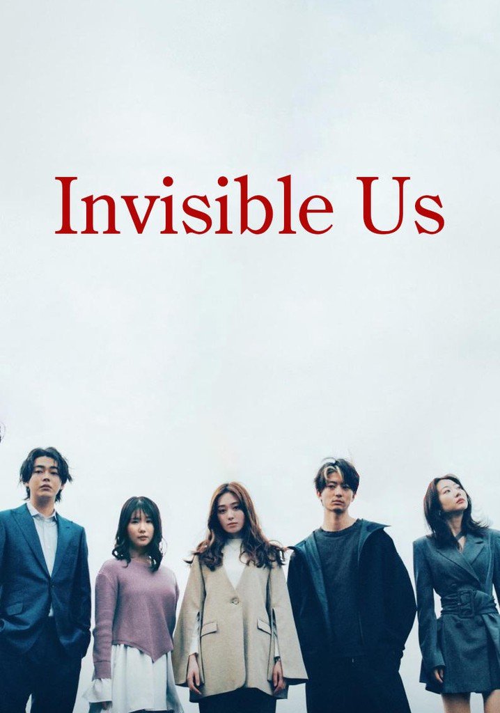 Invisible Us