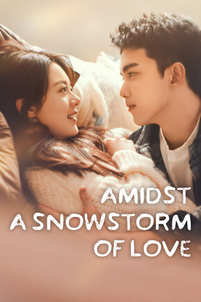 Amidst a Snowstorm of Love